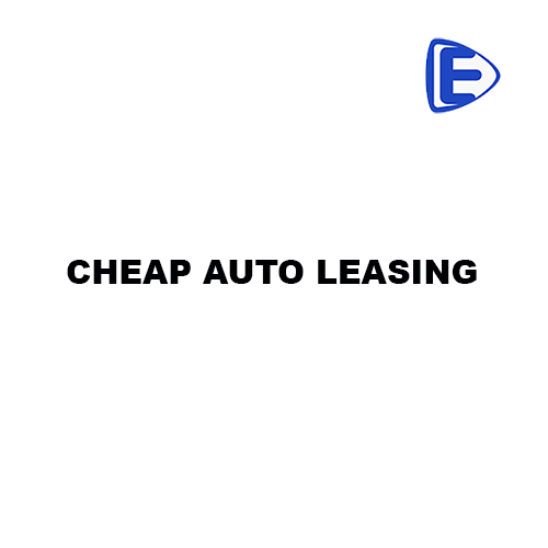 Cheap Auto Leasing