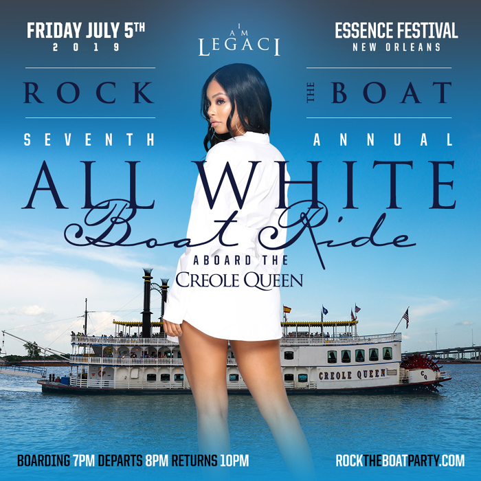 ROCK THE BOAT 2019 THE 7th ANNUAL ALL WHITE BOAT RIDE PARTY DURING NEW ORLEANS ESSENCE MUSIC FESTIVAL
