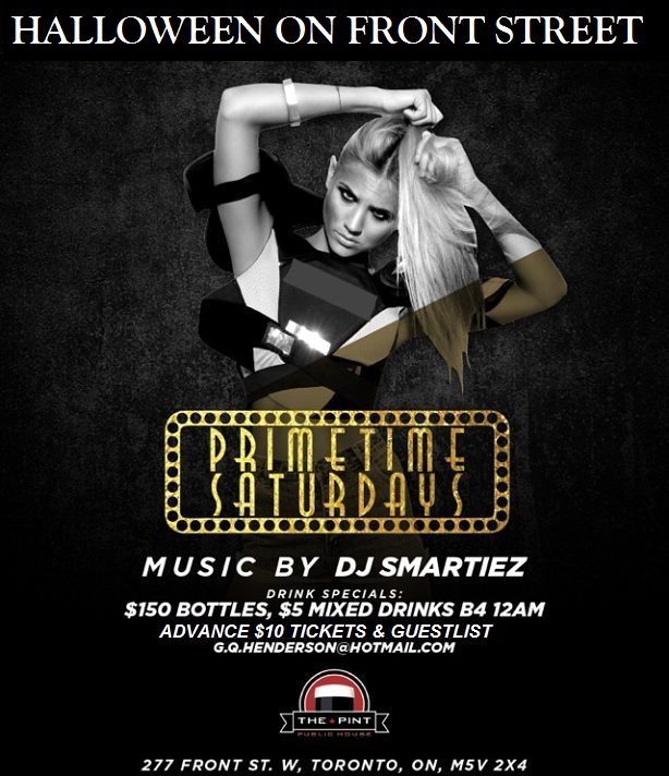 HALLOWEEN ON FRONT STREET |  PRIMETIME TORONTO SATURDAYS |  THE PINT