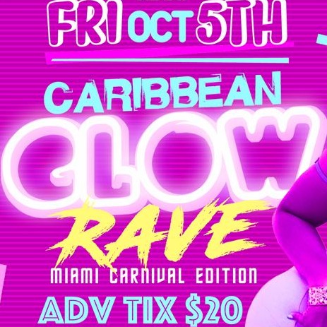 Caribbean Glow Rave - Miami Carnival Edition 