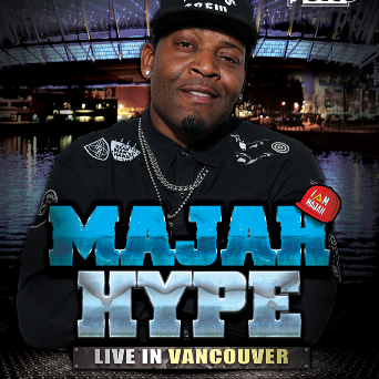 Juice Comedy Presents Majah Hype In Vancouver 