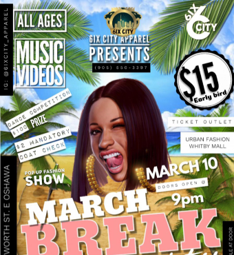 6ix City -- March Break Party 