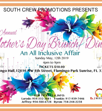 South Crew Promotions Mother's Day All-inclusive  Dinner & Dance 