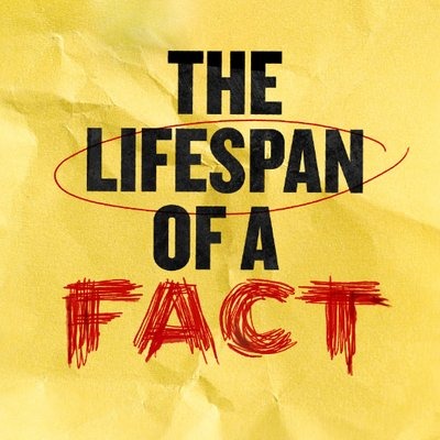 The Lifespan Of A Fact 