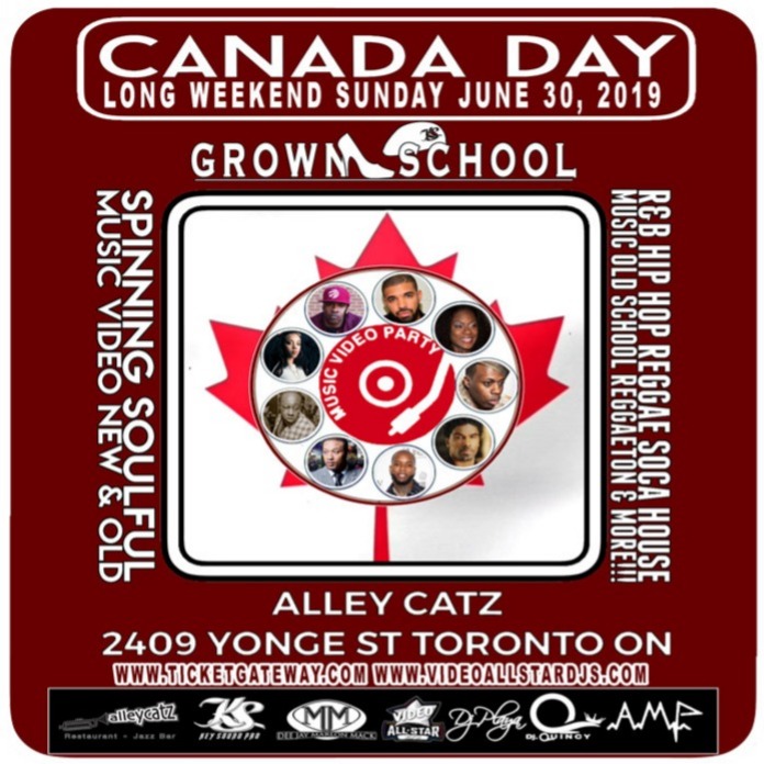 Canada Day Long Weekend Grown School Video Music Party 2019 