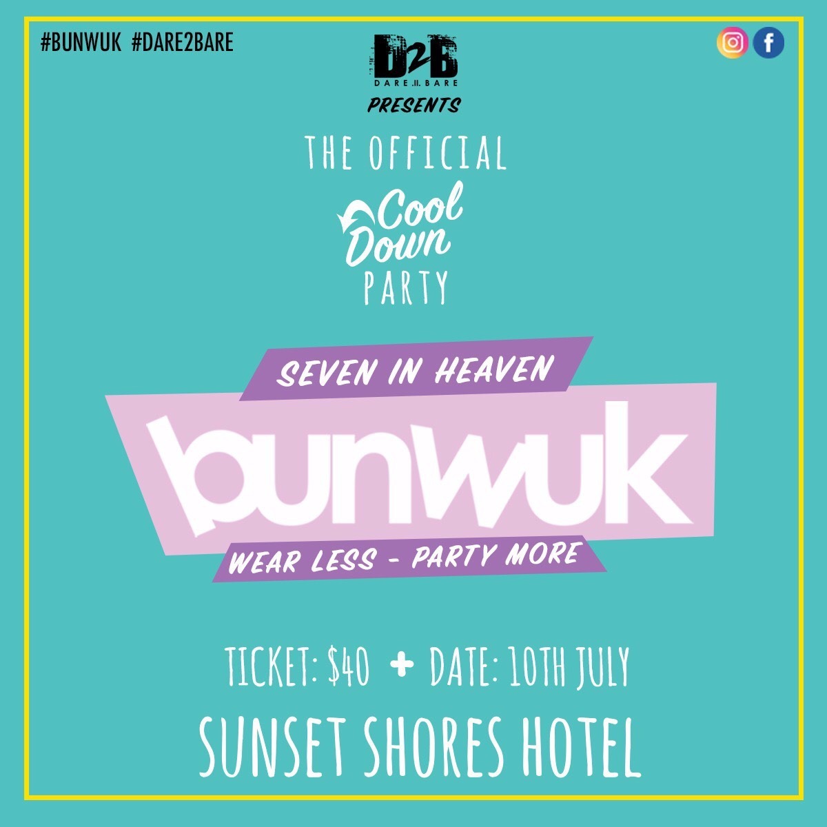 Bunwuk | Seven In Heaven | Cool Down Party 