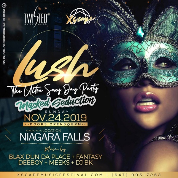 Lush | The Ultra Sexy Day Party - Masked Seduction | Nov 24th Niagara Falls 