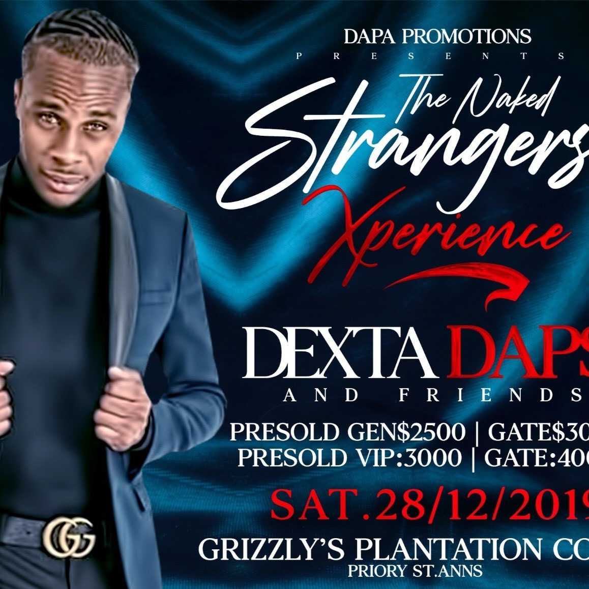 The Naked Strangers Xperience - Dexta Daps 