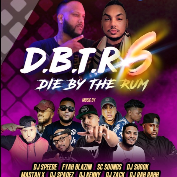 D.b.t.r 6 - Die By The Rum 