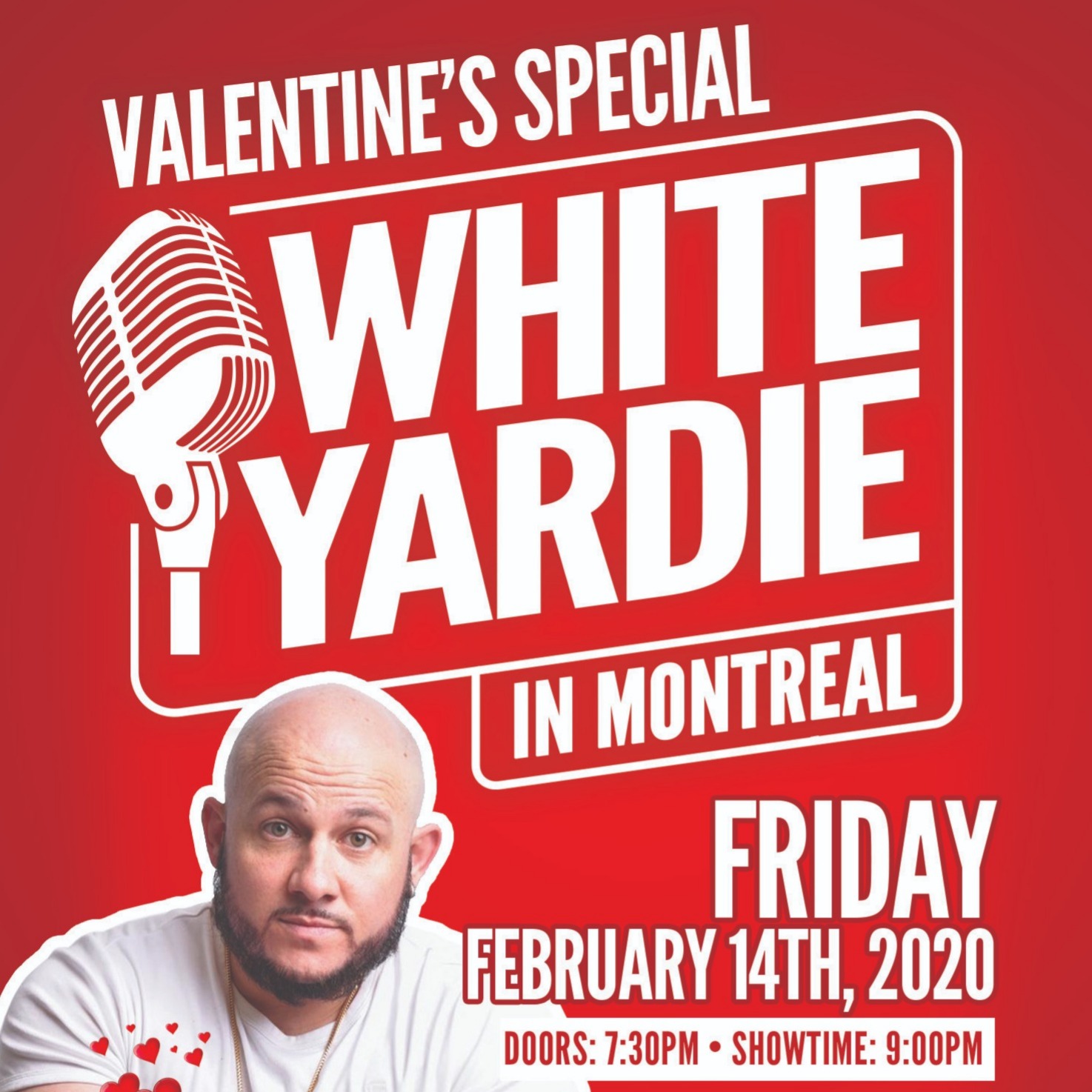 Juice Presents White Yardie's Valentine's Day Comedy Show (montreal) 