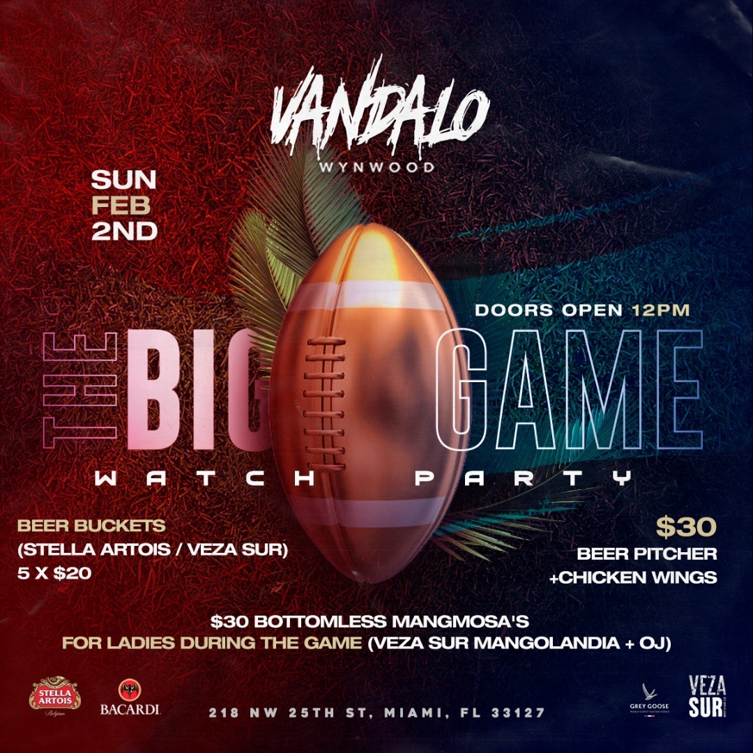 The Big Game Watch Party At Vandalo 