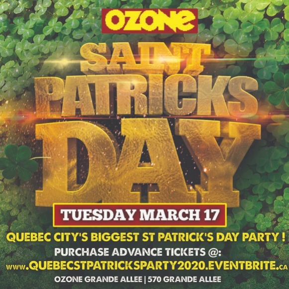 Quebec City St Patrick's Party 2020 @ Pub Ozone | Official Mega Party! 