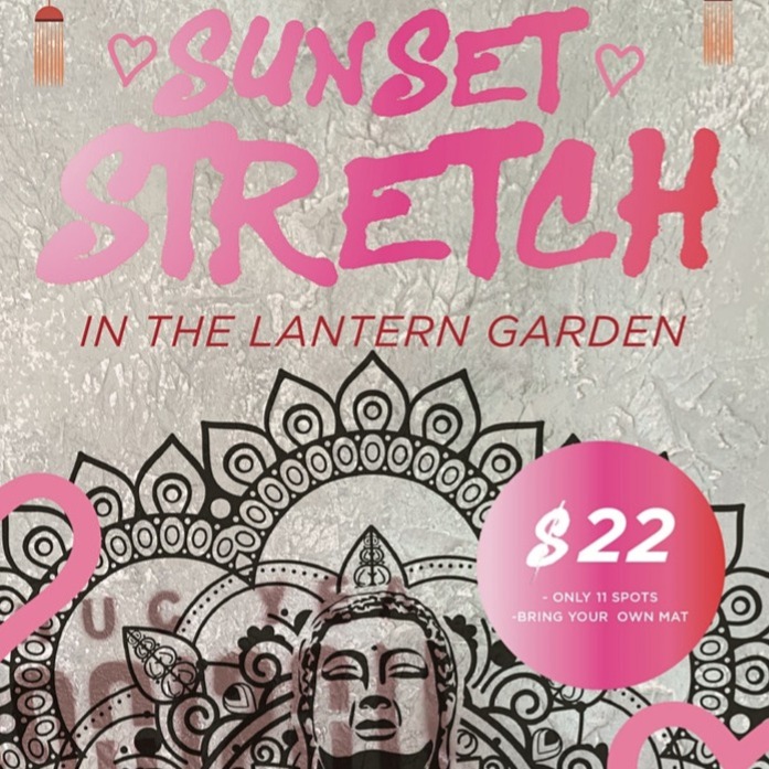 Sunset Stretch & Numerology Party In The Lantern Garden! 