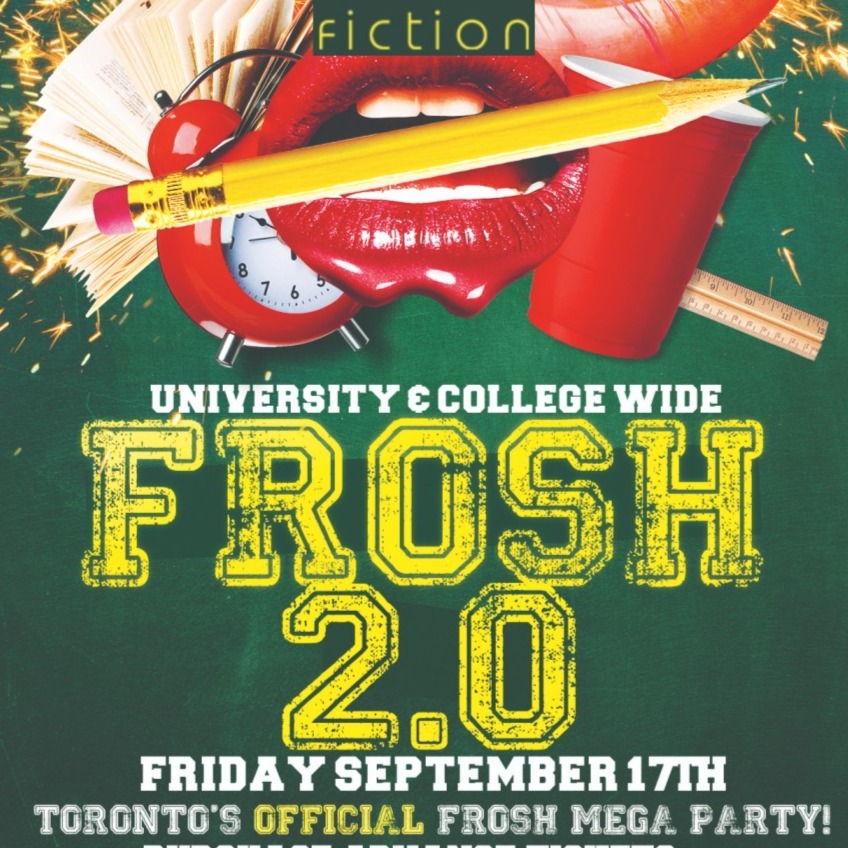 Frosh 2.0 @ Fiction Nightclub | Friday Sept 17th 