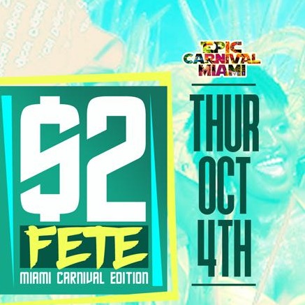 $2 Fete Miami W/ Dj Puffy And Friends 