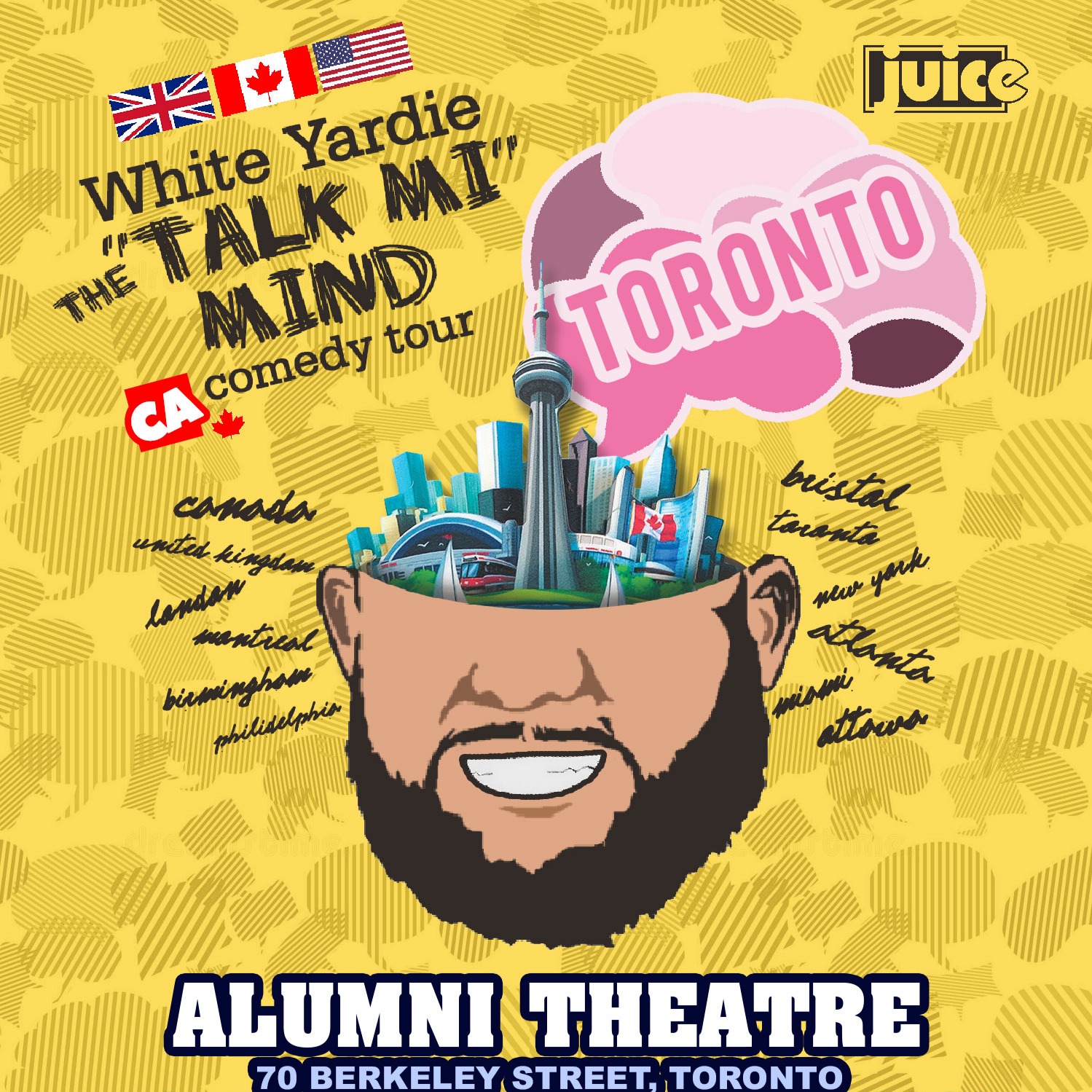 Toronto (late) - Juice Comedy Presents White Yardie's 'talk Mi Mind' 