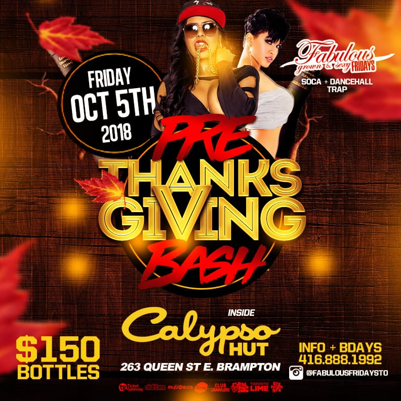 Thank Giving Long Weekend Friday@calypso Hut (brampton) 