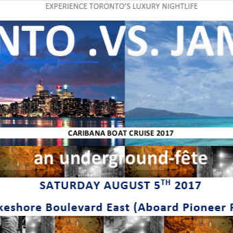 Toronto .vs. Jamrock: An Underground-fete Cruise 