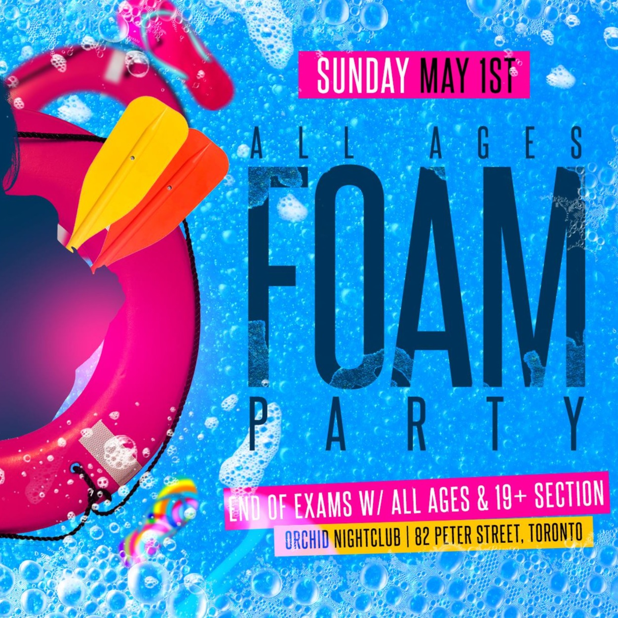 All Ages Foam Party | End Of Exams @ Orchid // Sun May 1st 