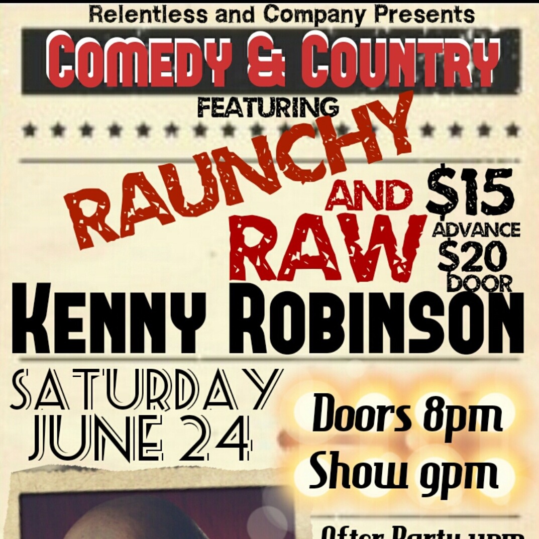 Comedy & Country Featuring Raunchy And Raw 