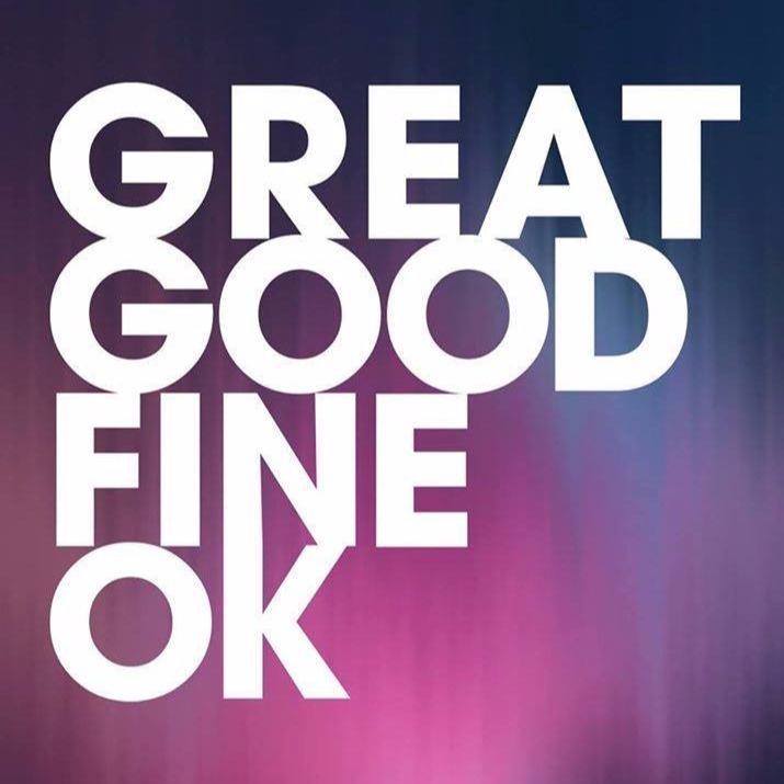 Great Good Fine Ok At The Garrison 