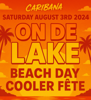 On De Lake – Caribana Beach Day Cooler Fête 