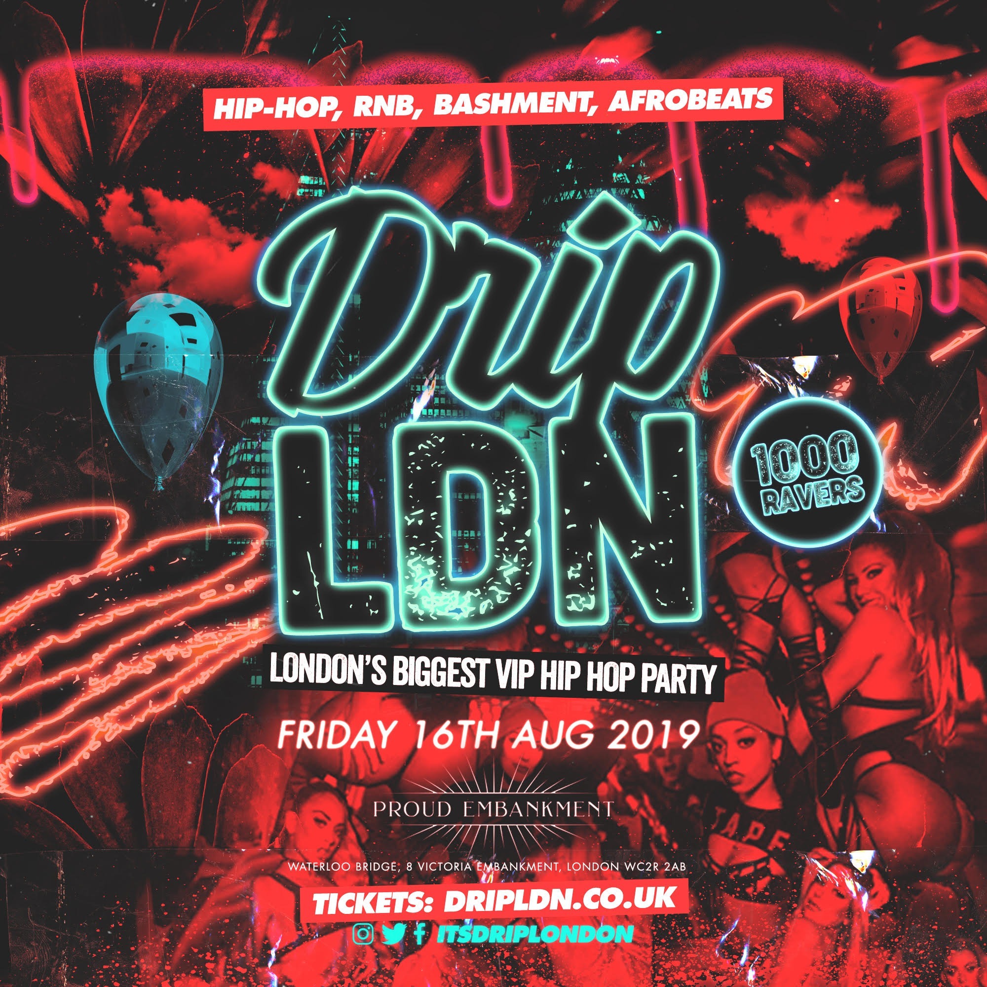 Drip Ldn - London's Biggest Vip Hip-hop Party 