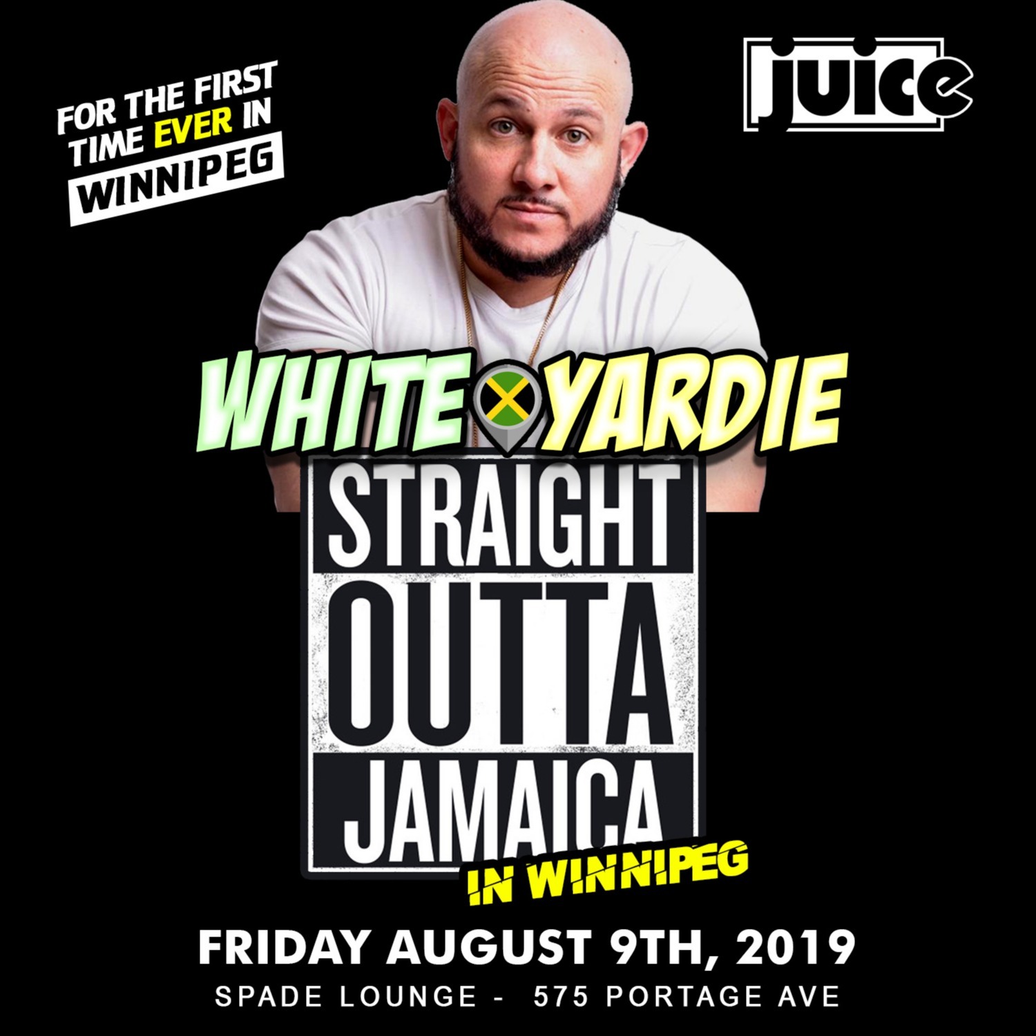 Juice Comedy Presents White Yardie's 'straight Outta Jamaica' - Winnipeg 