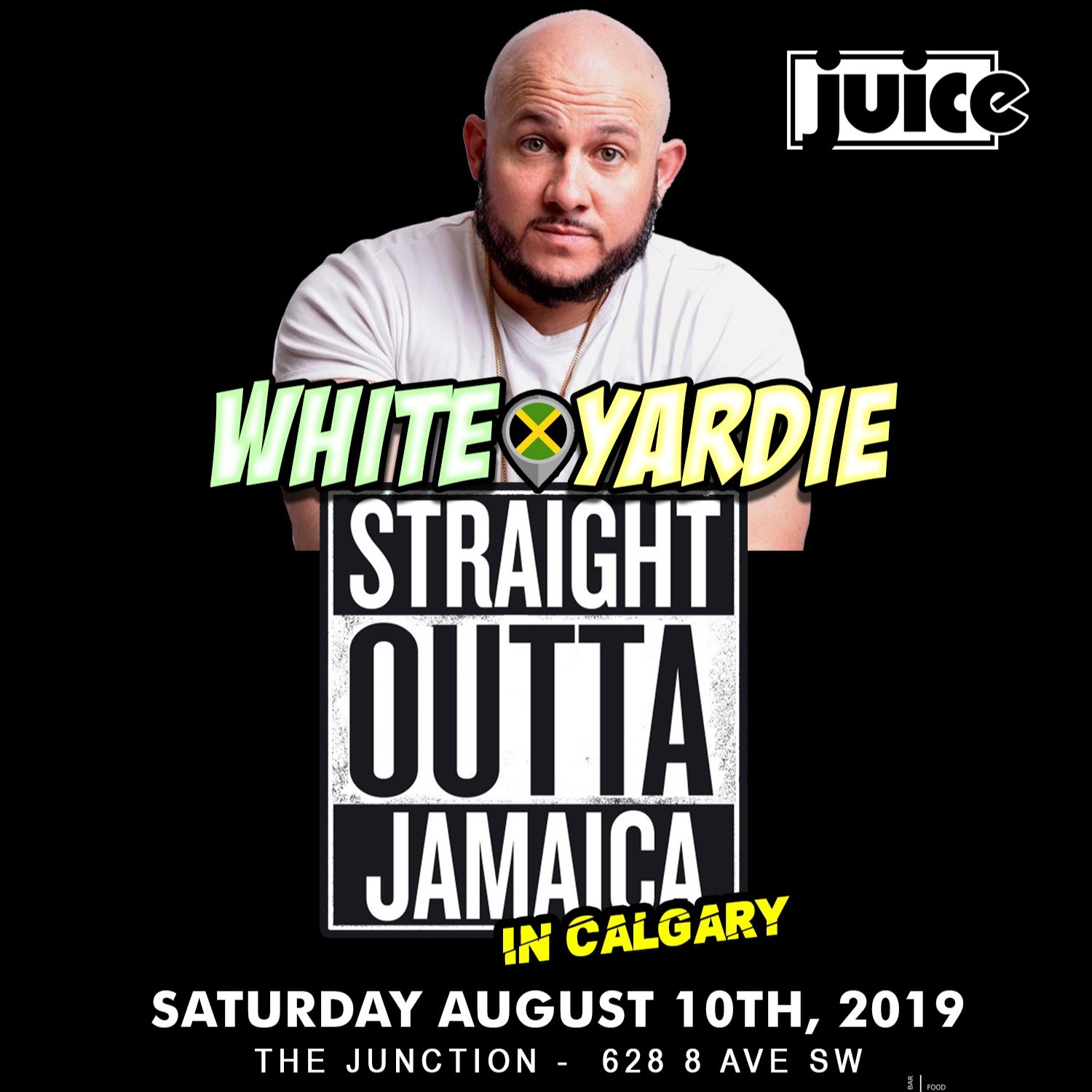 Juice Comedy Presents White Yardie's 'straight Outta Jamaica' - Calgary 