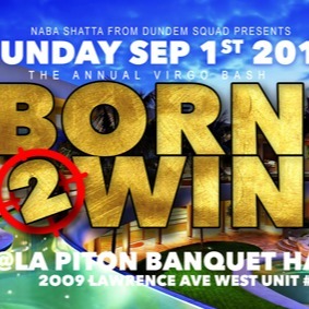 Born 2 Win - The Annual Virgo Bash 