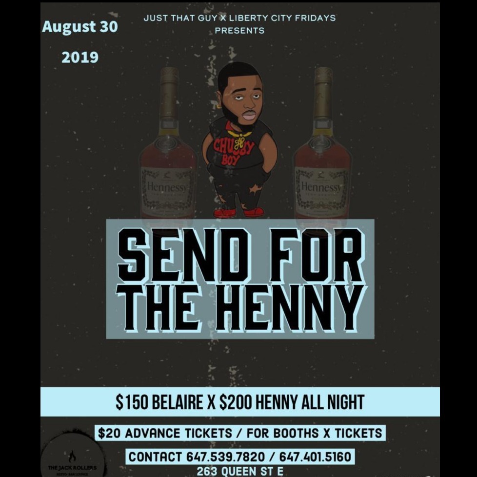 Send For The Henny 