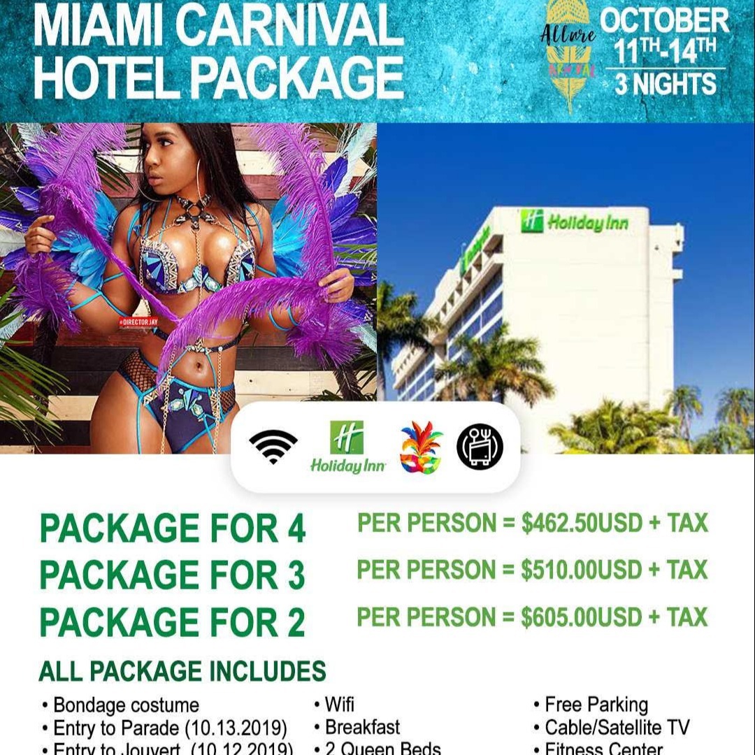 Miami Carnival 2019  Costume, Hotel Package L For Miami Broward Carnival 