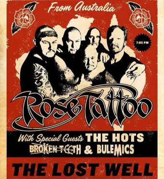 Rose Tattoo, The Hots, Broken Teeth & The Bulemics | Tickets 