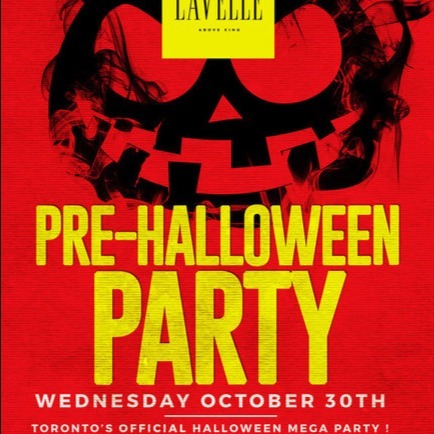 PRE HALLOWEEN PARTY @ LAVELLE NIGHTCLUB | WEDNESDAY OCT 30TH