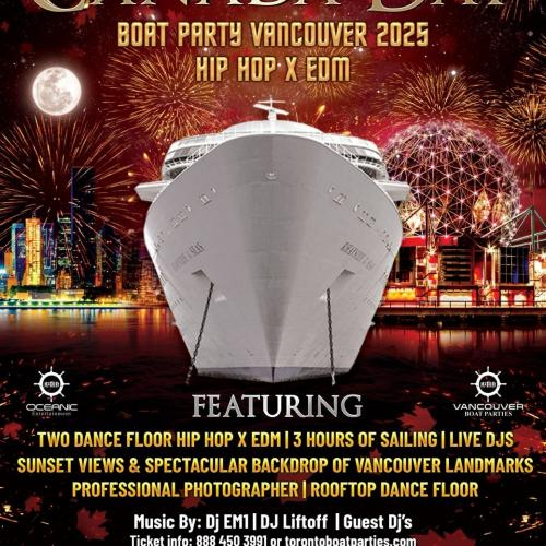 CANADA DAY BOAT PARTY VANCOUVER 2025 | HIP HOP X EDM | TWO DANCE FLOOR