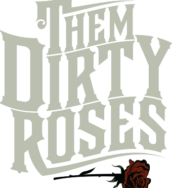 Them Dirty Roses | Musical Event | Tickes